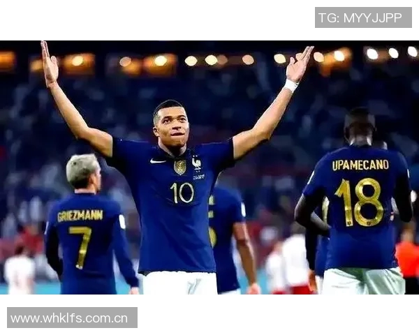 姆巴佩闪耀全场带领法国队取得胜利精彩瞬间全程回顾